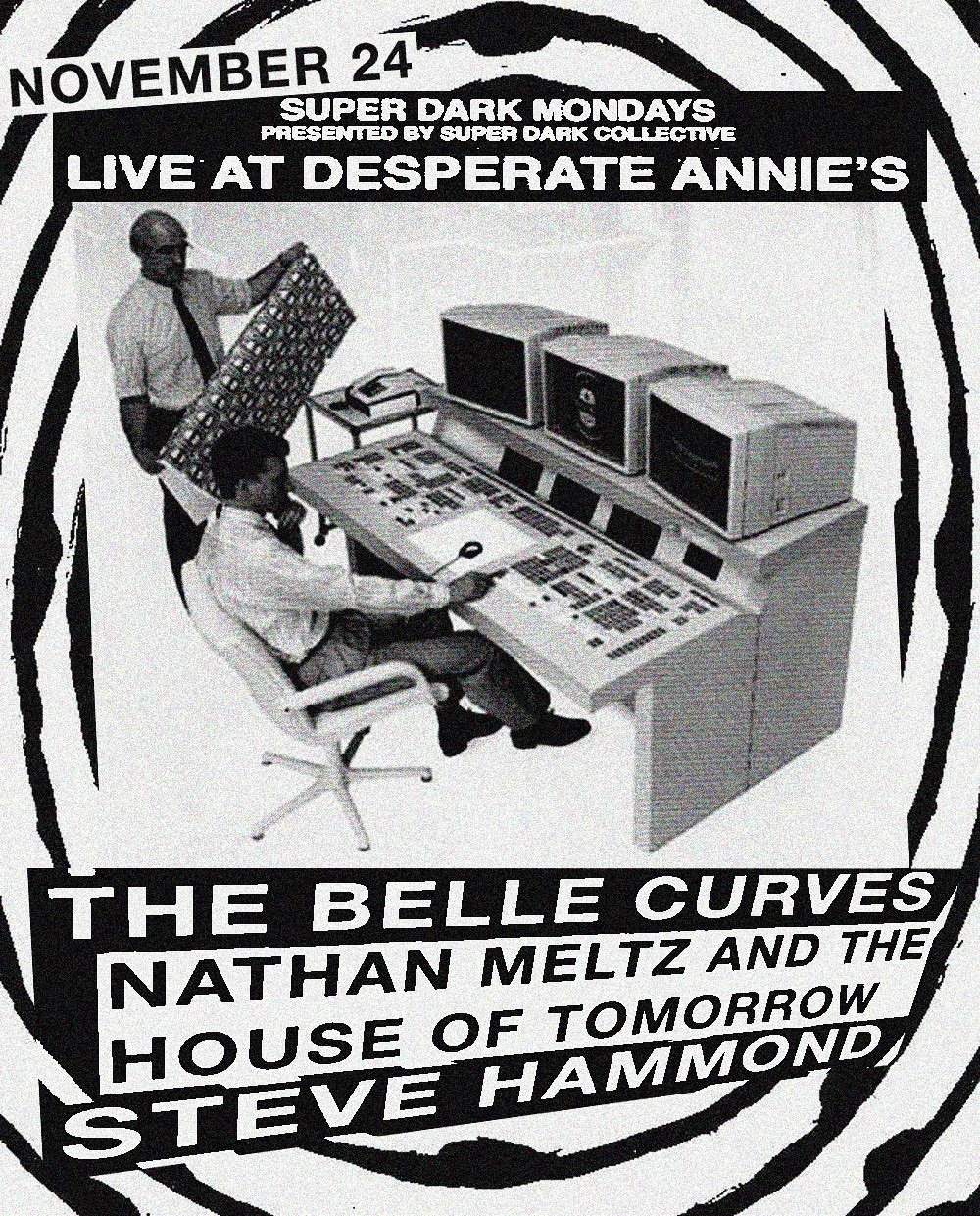 Super Dark Collective is literally the only reason to look forward to a Monday, thanks to their recurring, insanely popular showcases at Desperate Annie&rsquo;s in Saratoga. This Monday, they&rsquo;ve got a must-see lineup featuring The Belle Curves,