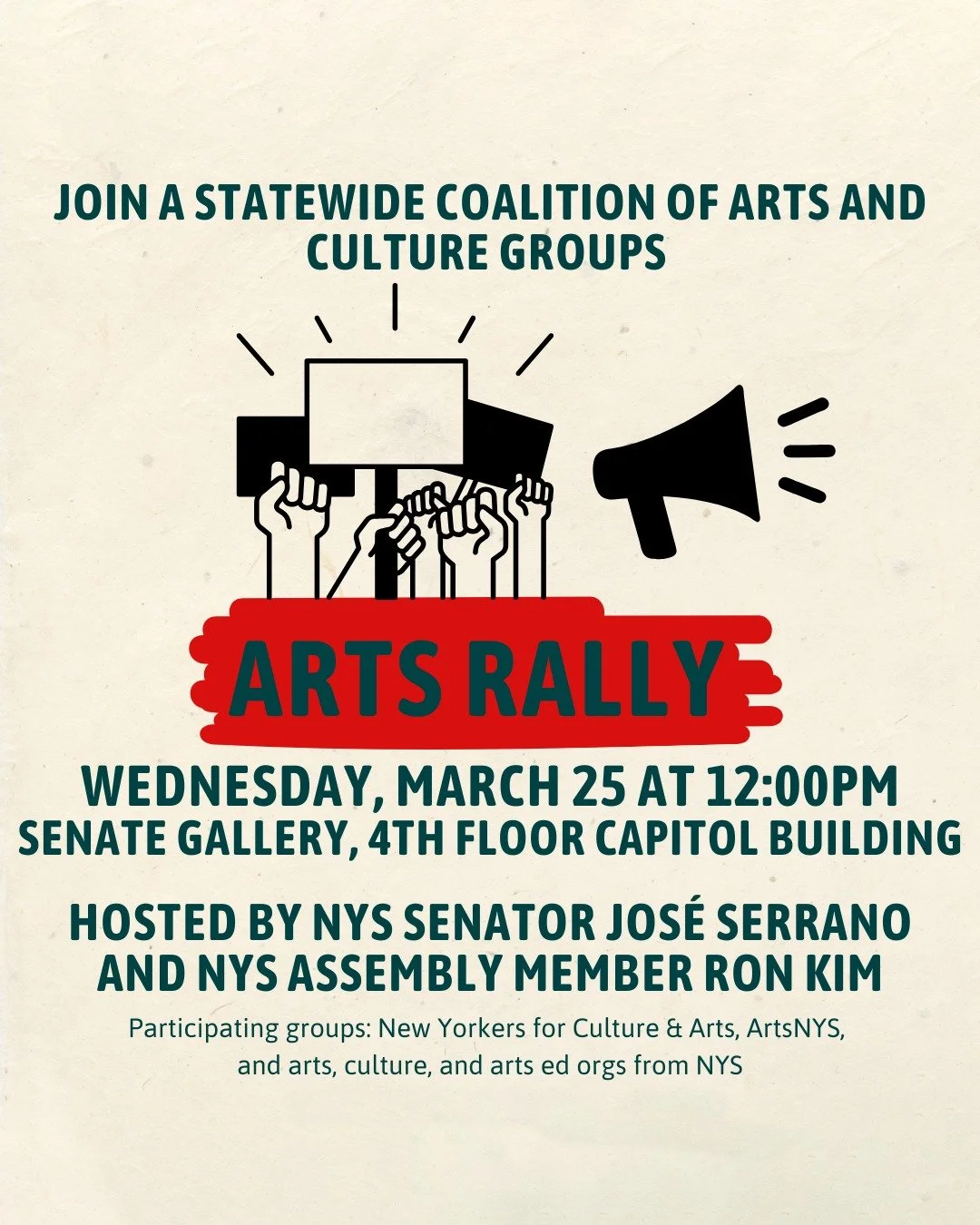 Stakeholders from across New York State will gather at the capital tomorrow, Wednesday, March 25, at 12:00 p.m. for an Arts Rally in the Senate Gallery (on the 4th Floor of the Legislative Office Building) organized by New Yorkers for Culture &amp; A