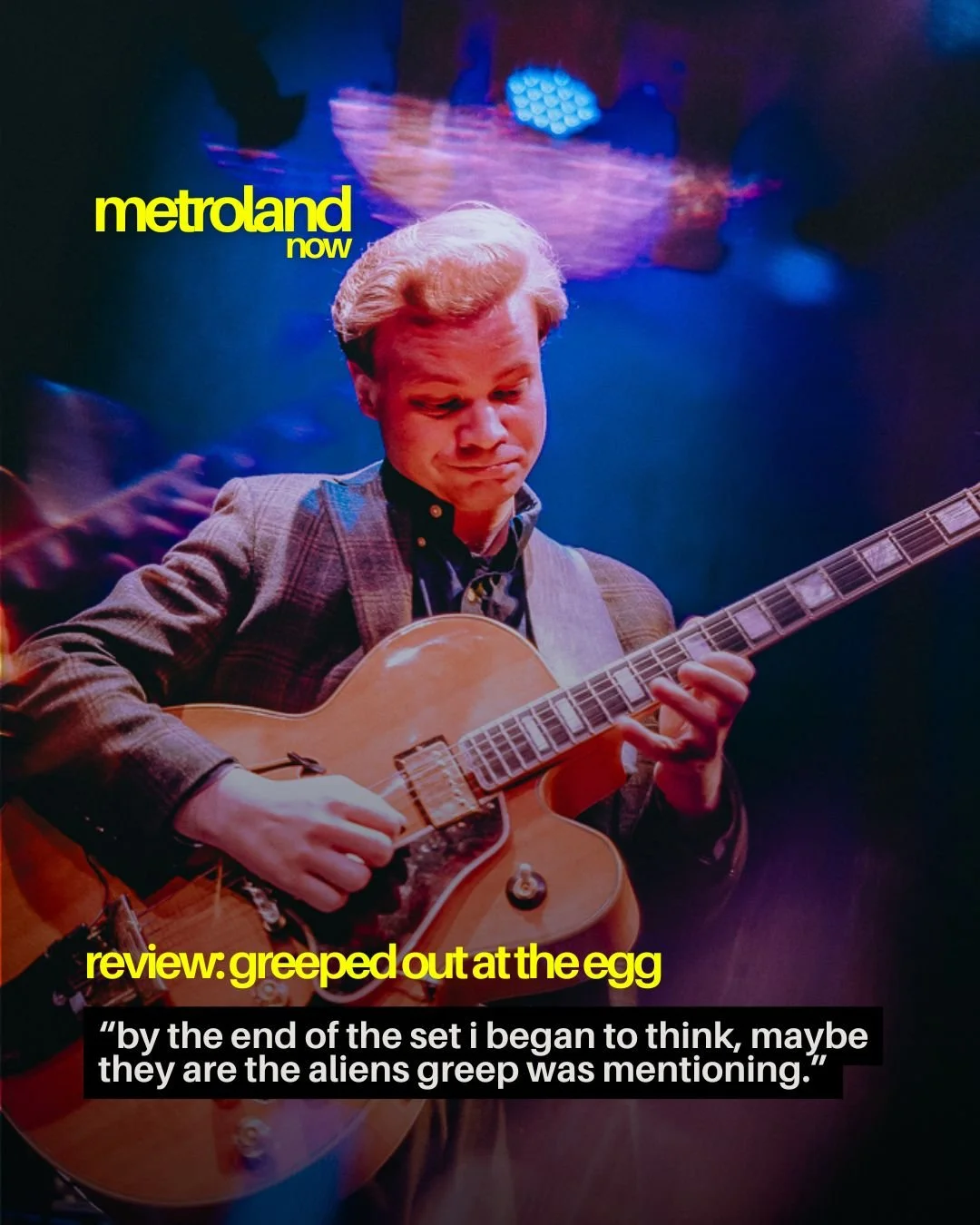 Last Friday, there were reports of some supernatural sounds coming out of The Egg &mdash; Geordie Greep was giving an out of this world performance. Check out Maggie Aulman&rsquo;s review and Kiki Vassilakis&rsquo; gallery now on our website.