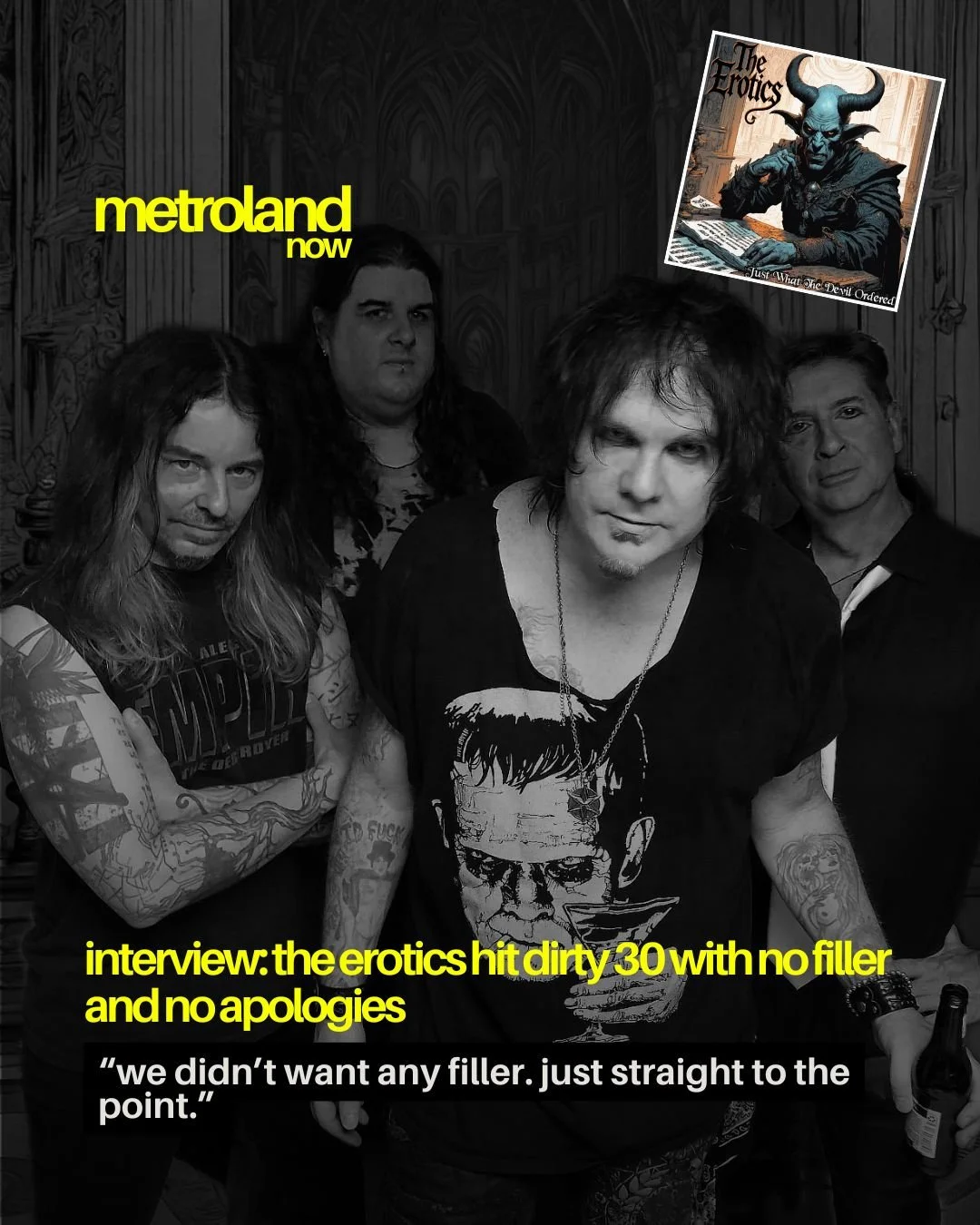 30 years deep and still sounding like they&rsquo;ve got something to prove, The Erotics are not easing into legacy status. If anything, Just What the Devil Ordered hits like a band tightening its grip, stripping away anything unnecessary and leaning 