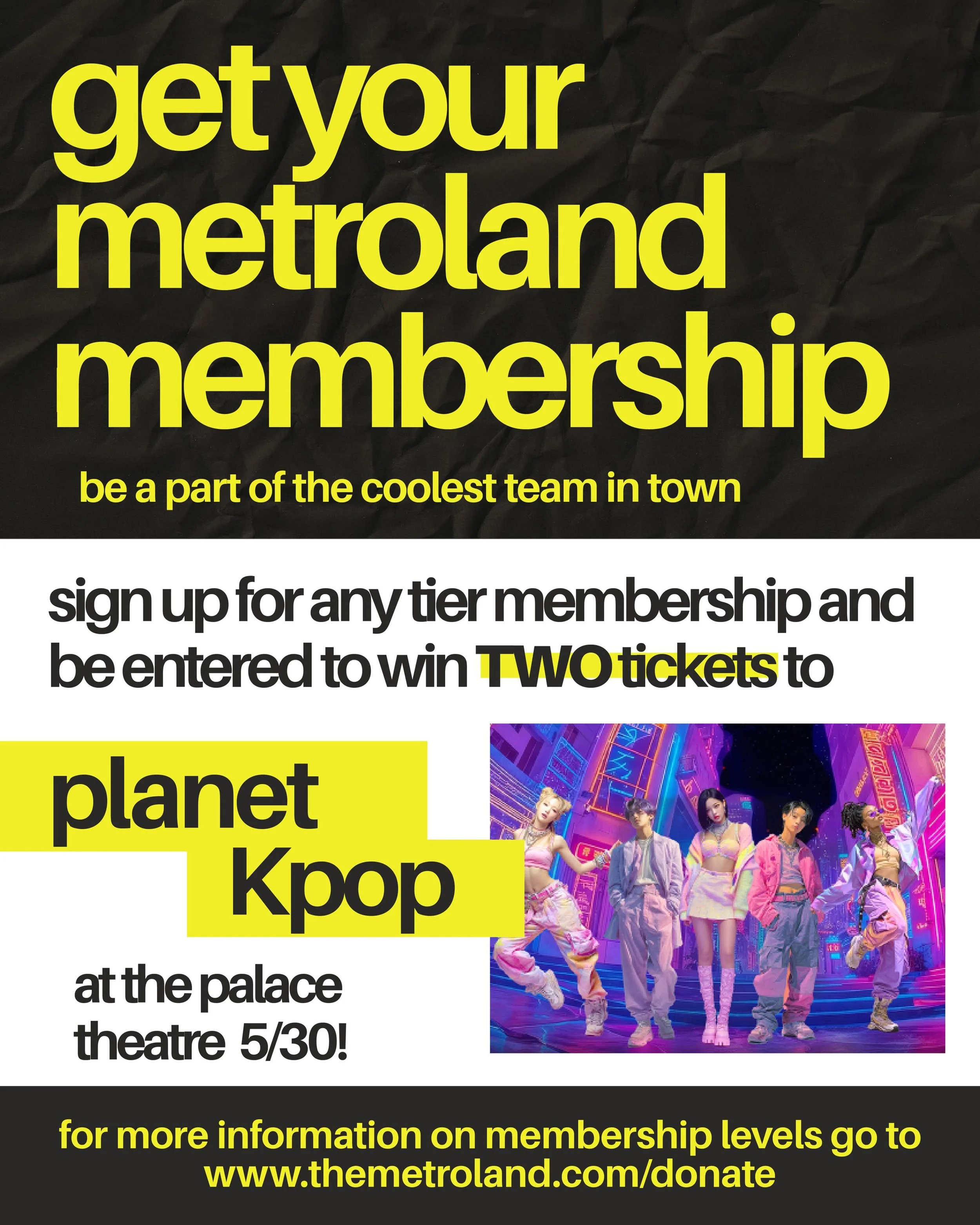 Become a Metroland member today and automatically be entered to win free tickets to upcoming shows, including Planet KPOP at the @palacealbany this Saturday!