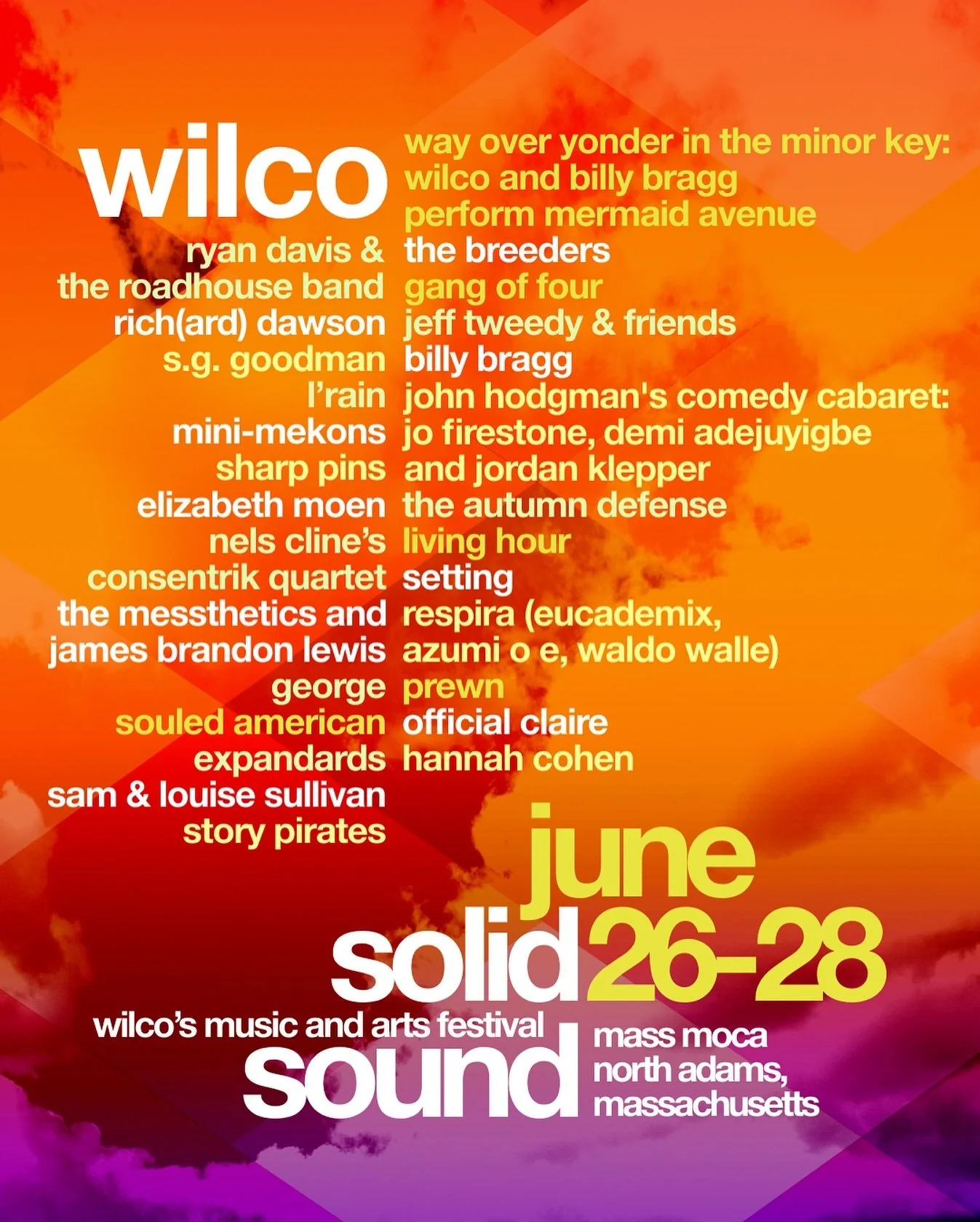 From June 26&ndash;28, Mass MoCA in North Adams, MA will transform its grounds for Solid Sound Festival, curated by none other than Wilco and featuring an array of their side projects, one-off performances, living legends and up-and-comers. Both the 