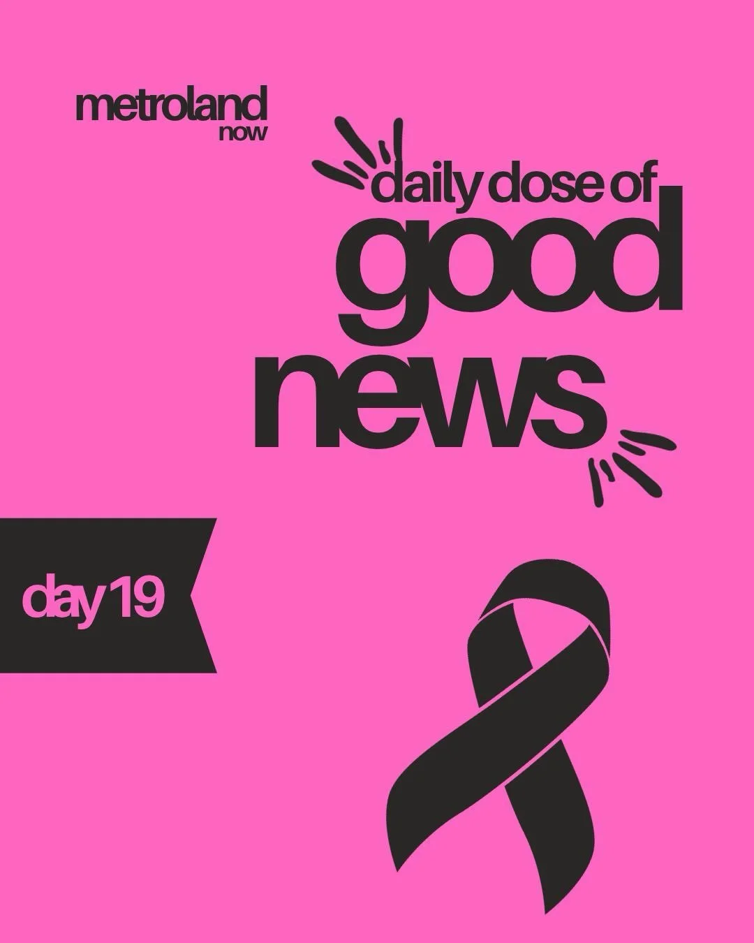 Metroland is committed to sharing one good news every day for the month of October! Day nineteen!

The American Cancer Society (ACS) is leading the charge to end breast cancer as we know it, for everyone&mdash;and Making Strides Against Breast Cancer