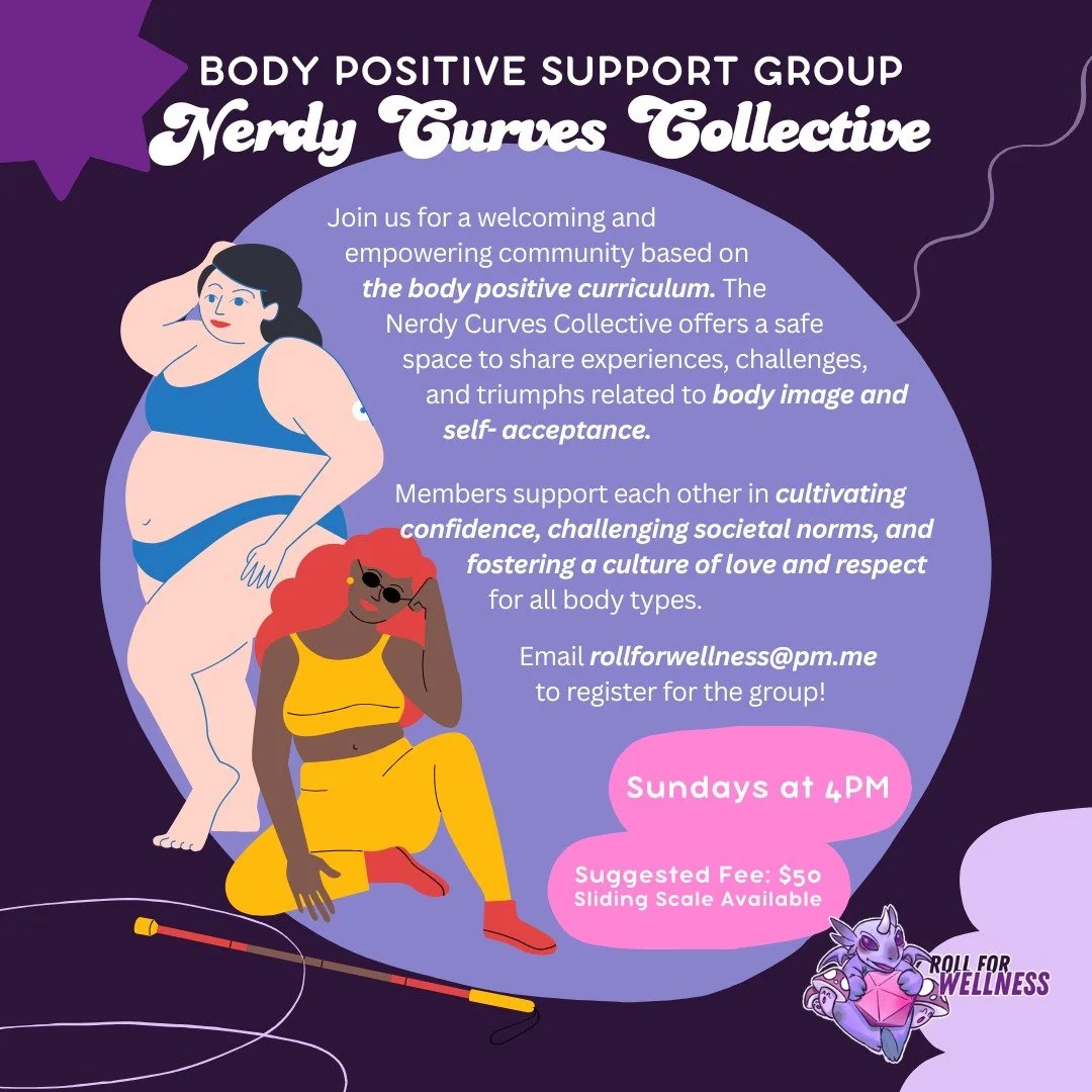 A welcoming and empowering community based on the body positive curriculum. The Nerdy Curves Collective offers a safe space to share experiences, challenges, and triumphs related to body image and self-acceptance. Members support each other in cultiv