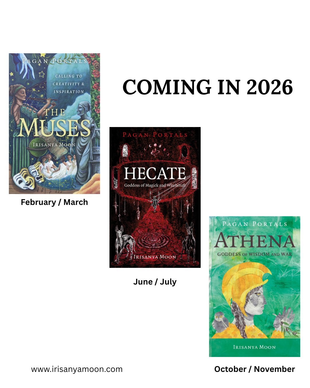 ✨ 2026 Book Releases by Irisanya Moon ✨ 

🎵  February / March | The Muses -- Calling to Creativity &amp; Inspiration 🎵 
🌑  June / July | Hecate -- Goddess of Magick &amp; Witchcraft 🌑 
🧶  October / November | Athena -- Goddess of Wisdom &amp; Wa