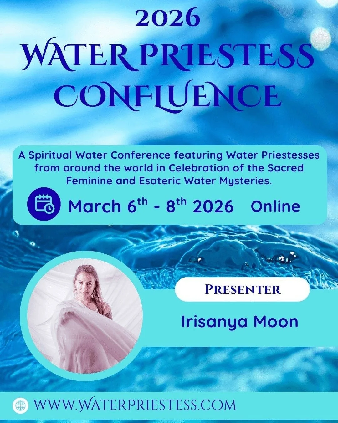 💧 Reconnect with the Sacred Power of Water at the 4th Annual Water Priestess Confluence💧

(Get a discount on a full ticket when you use my code IRISANYA10)

This transformative, global event is a unique opportunity to connect with water stewards fr