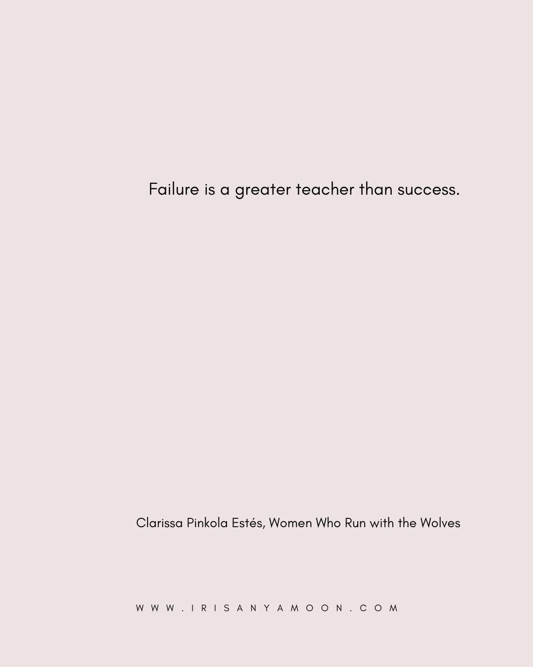 MONDAY HEART MAGICK

Failure is a greater teacher than success.
&mdash;Clarissa Pinkola Est&eacute;s, Women Who Run with the Wolves

This essay isn't even about failing. It's about what you can do next.

#heartmagick #rejection #clarissapinkolaestes 