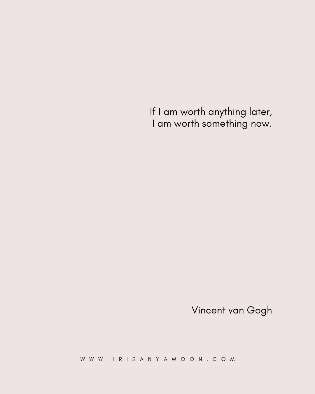 MONDAY HEART MAGICK

If I am worth anything later, I am worth something now.
Vincent van Gogh 

Let's talk a little bit about the eclipse season...

#eclipse #trust #surrender #worth #vangoghquote