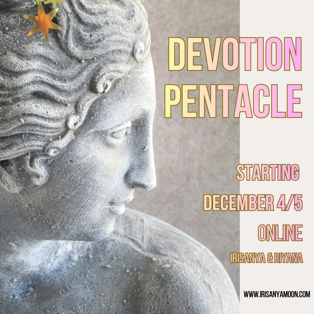 Save the Date(s)

I'm back to teaching online (and other places. Details are being worked out...stay tuned.)

DEVOTION PENTACLE with Irisanya &amp; Riyana
&ldquo;Attention is the beginning of devotion.&rdquo; ― Mary Oliver

This is an experimental cl