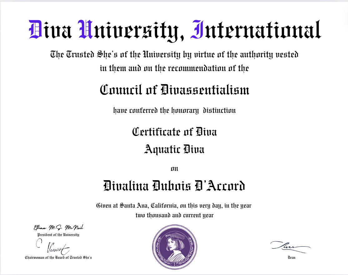 A diploma from Diva University, International, awarded to Divalina Dubois D'Accord for becoming an Aquatic Diva, given in Santa Ana, California, 2000. The diploma features decorative text, signatures, and a circular emblem with a woman's profile.