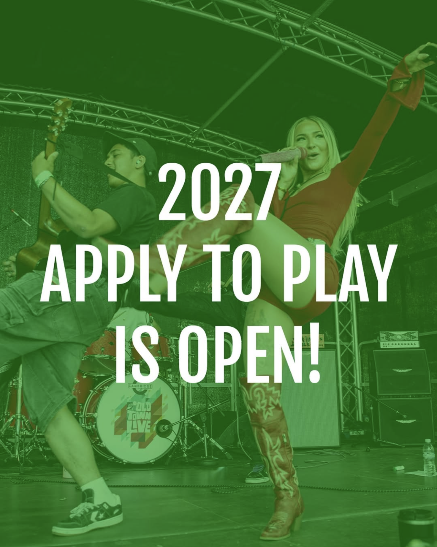 Apply to Play Old Town Live 2027