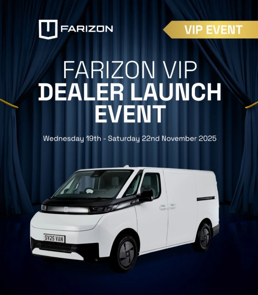 📢 Save the date: our first-ever Farizon VIP Dealer Launch Event! 🗓️

We&rsquo;re thrilled to announce that Heathrow Van Centre will host an exclusive Farizon VIP Launch Event! 

Join us at from 19&ndash;22 November and be among the first in the UK 