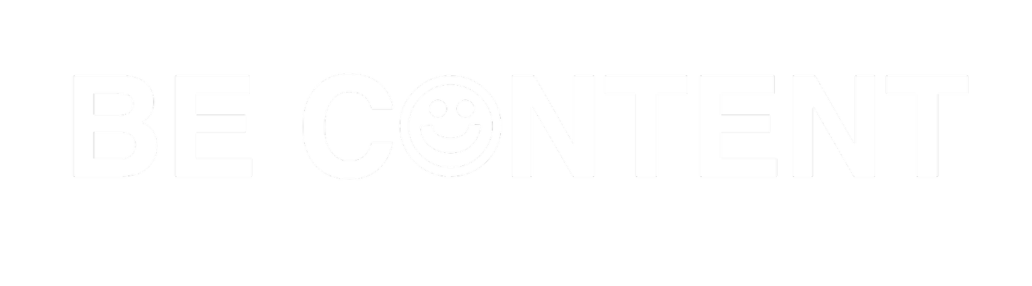 BE CONTENT