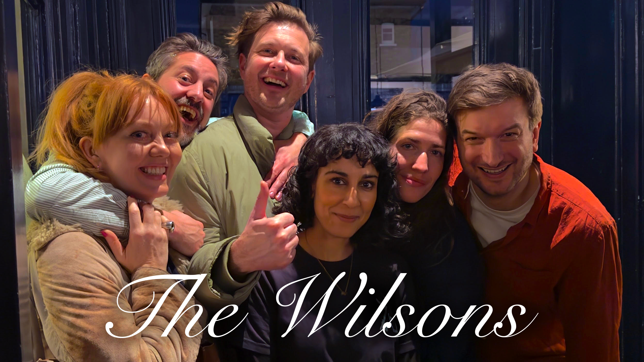 The Wilsons Family Reunion - Friday 22nd August @ 7.30pm