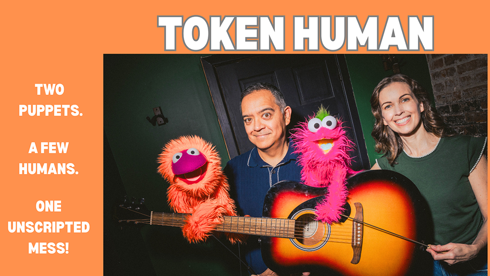 Token Human: A Puppet Improv Show - Saturday 25th October @ 8.30pm