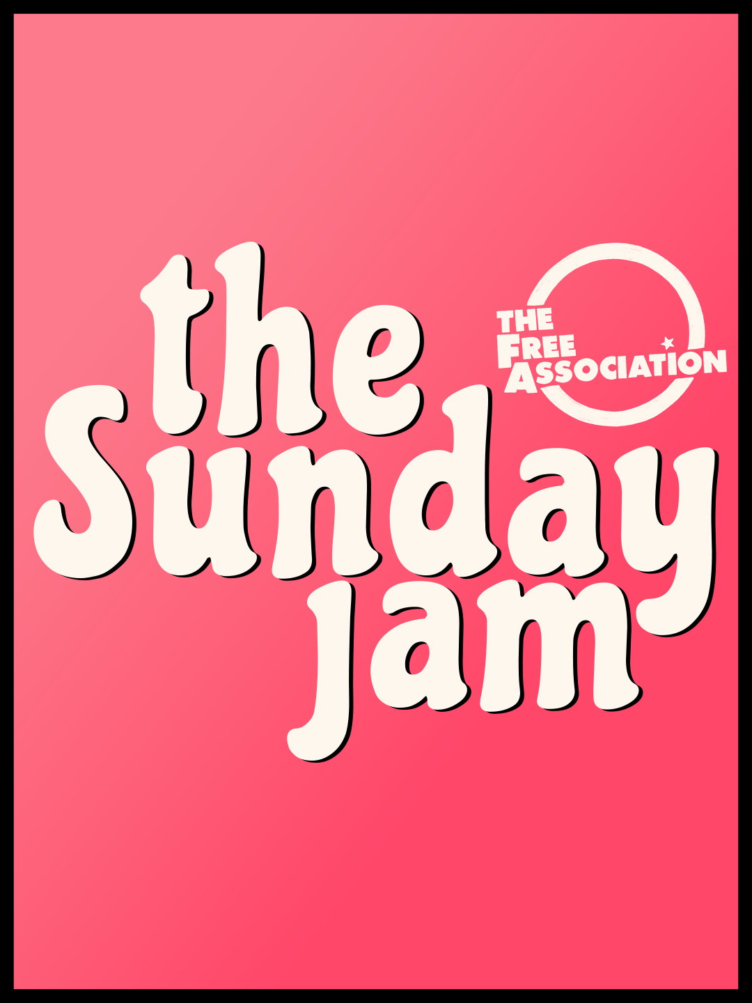 The Sunday Jam - Sunday 11th January @ 8.45pm
