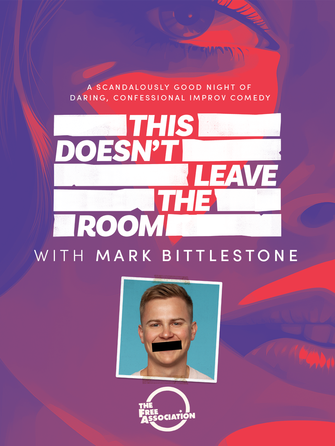 This Doesn’t Leave The Room W/ Mark Bittlestone - Friday 13th February @ 8.30pm