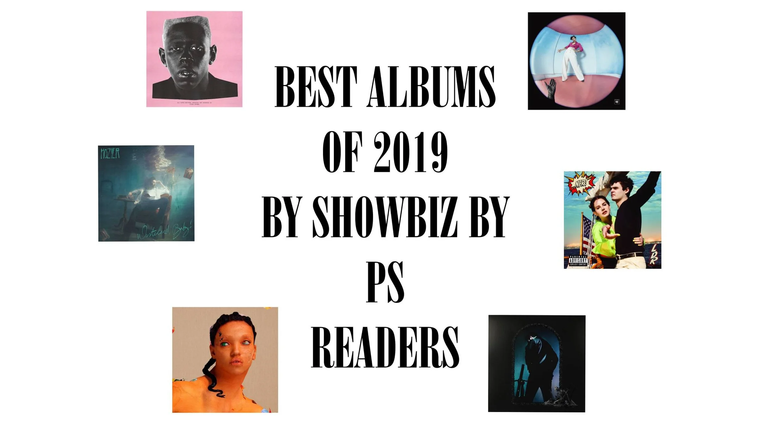 Best Albums Of 2019 by Showbiz By PS Readers