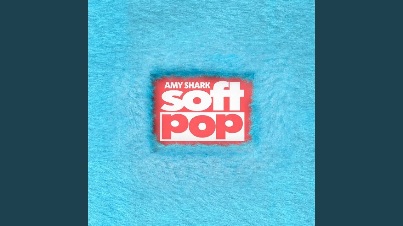 Amy Shark - Soft Pop