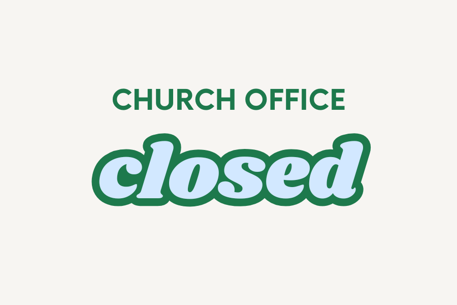 Church Office Closed