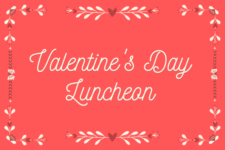 Adult Valentine's Day Luncheon
