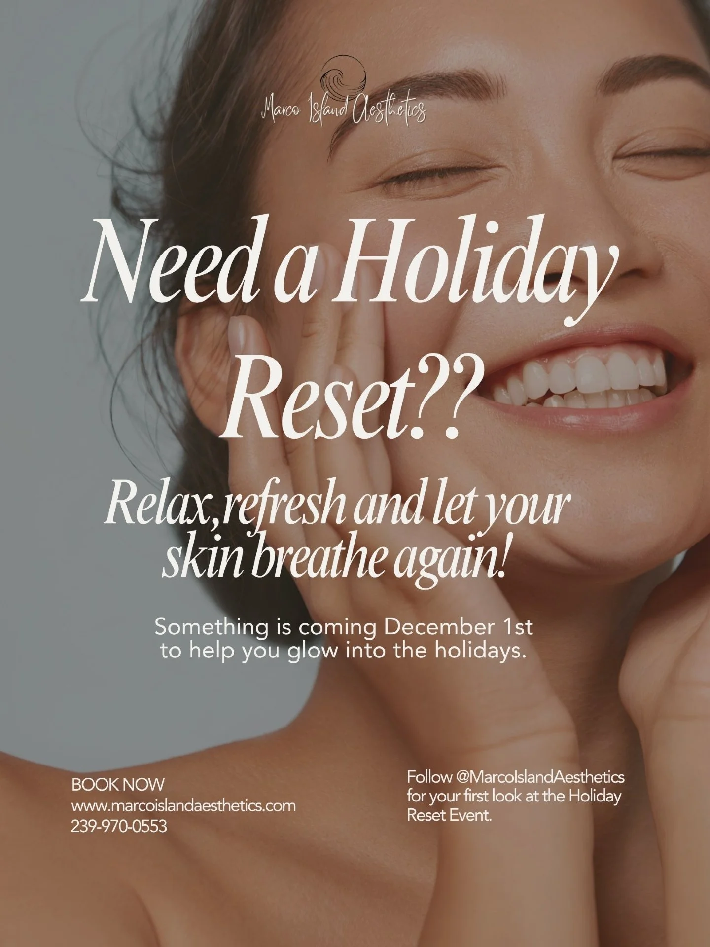 Feeling the holiday rush already? 🌿
Take a deep breath &mdash; your skin deserves a reset too.
Something new and refreshing is coming to Marco Island Aesthetics December 1 to help you relax, restore, and reveal your glow.
✨ Stay tuned &mdash; this i