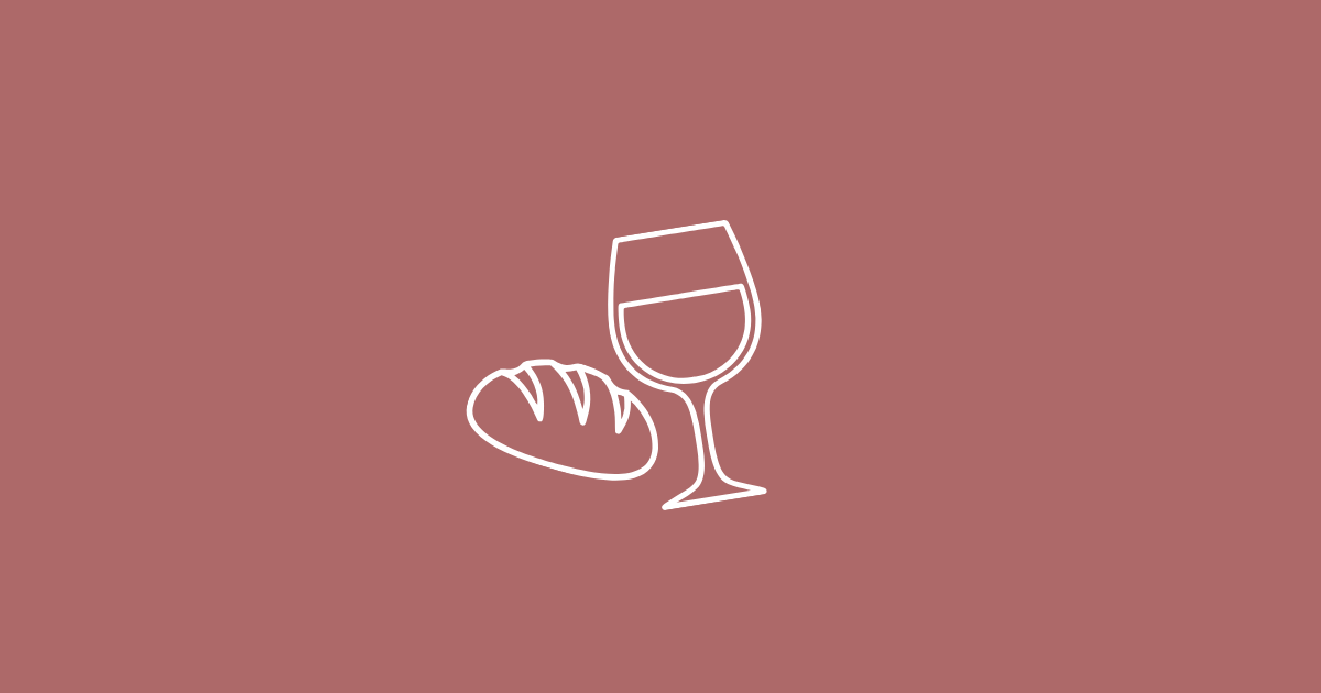 Symbols of Grace: Bread and Wine