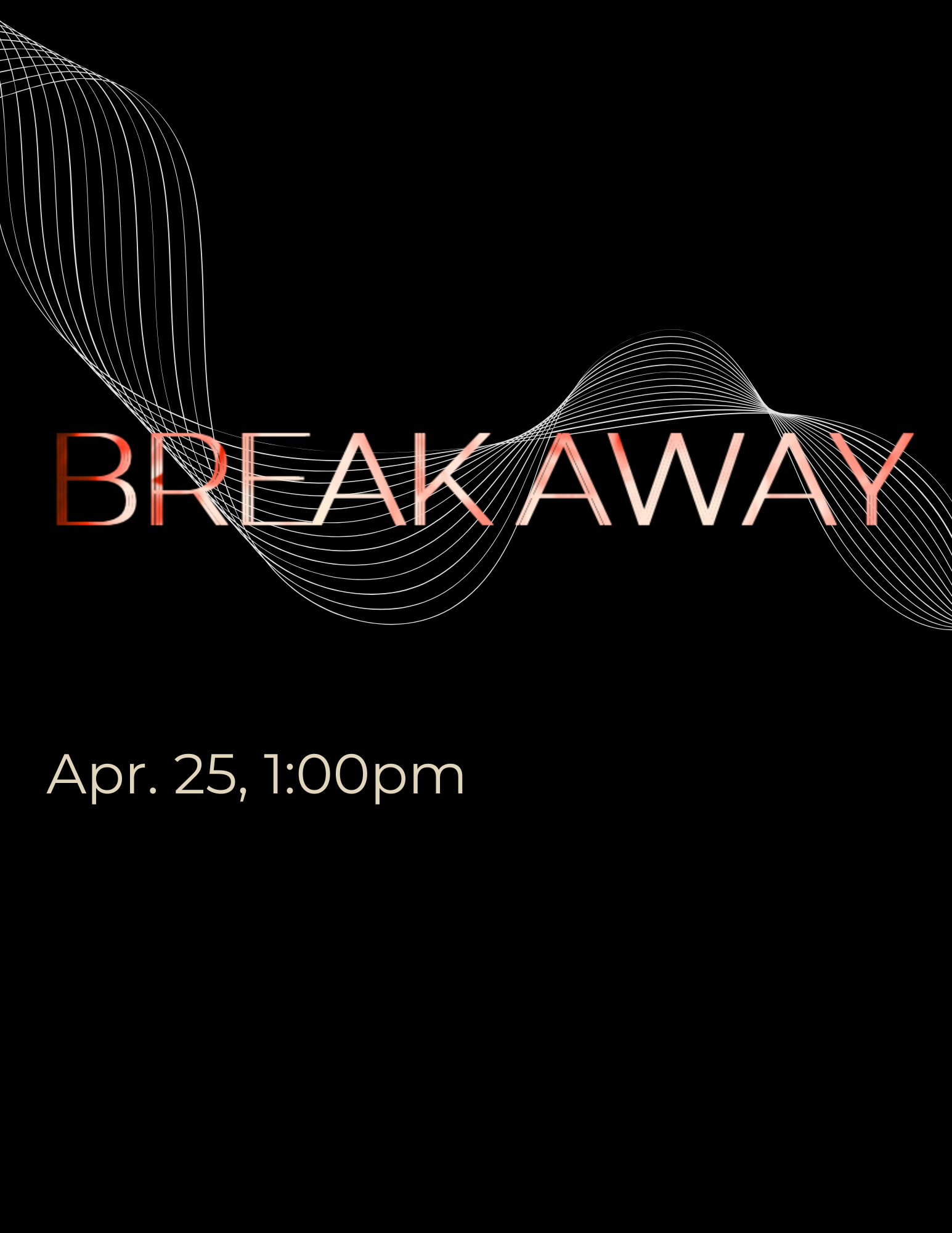 Break Away - 4/25