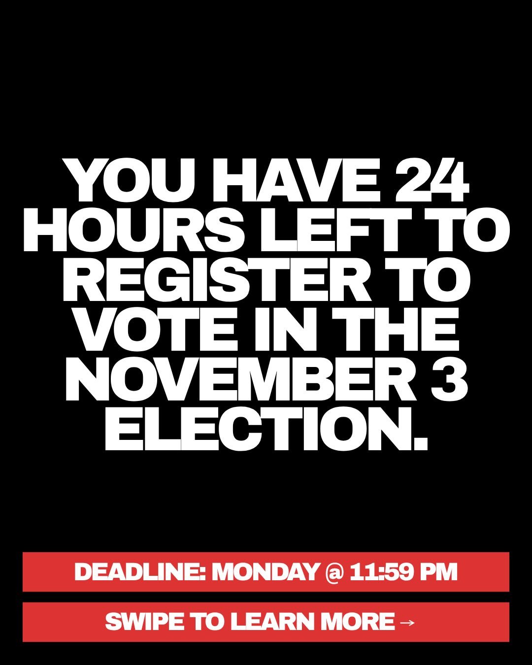 🚨VOTING EMERGENCY 🚨 OHIO STUDENTS &ndash; YOU HAVE 24 HOURS LEFT TO REGISTER TO VOTE.

WE CANNOT LEAVE OUR EDUCATION, OUR LIVES, AND OUR STATE IN THE HANDS OF THOSE WHO ONLY CARE ABOUT LINING THEIR POCKETS AFTER NOVEMBER 3RD.

SWIPE TO LEARN HOW TO