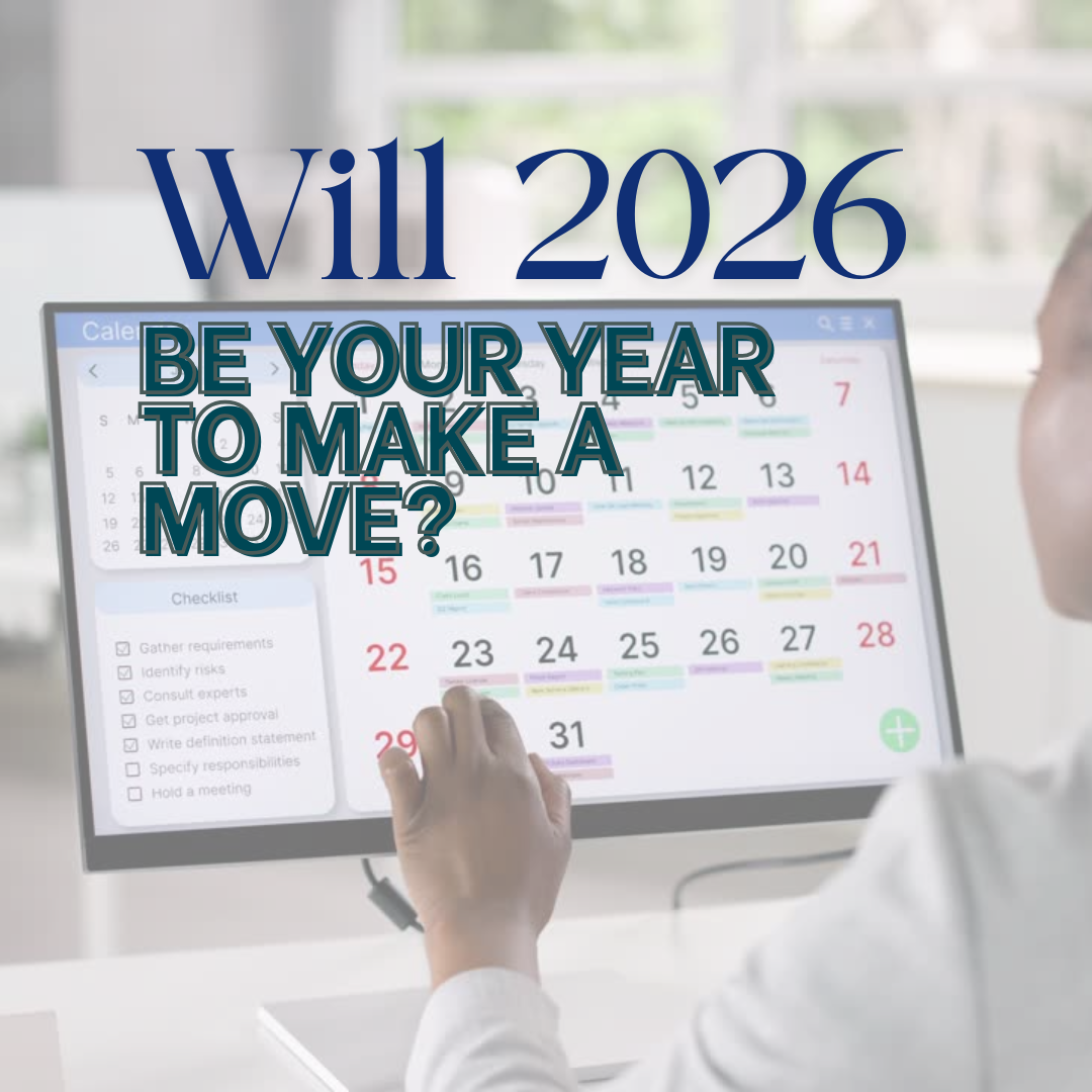 Will 2026 Be the Year to Make Your Move?