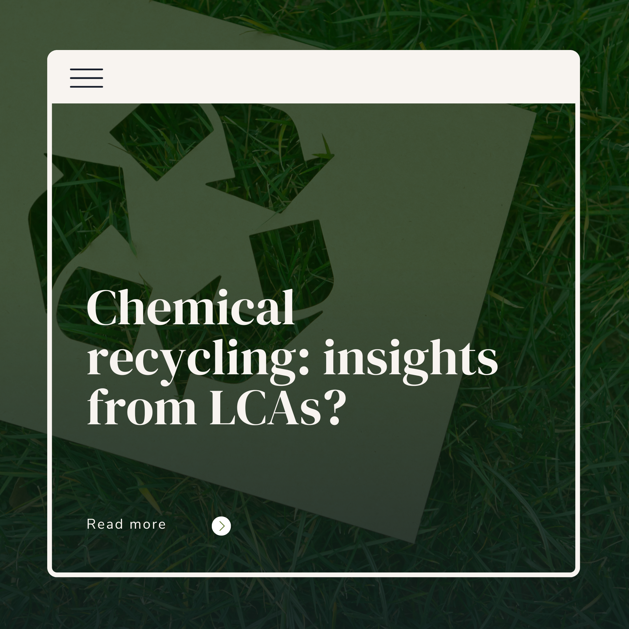 What do LCAs help us understand about chemical recycling?