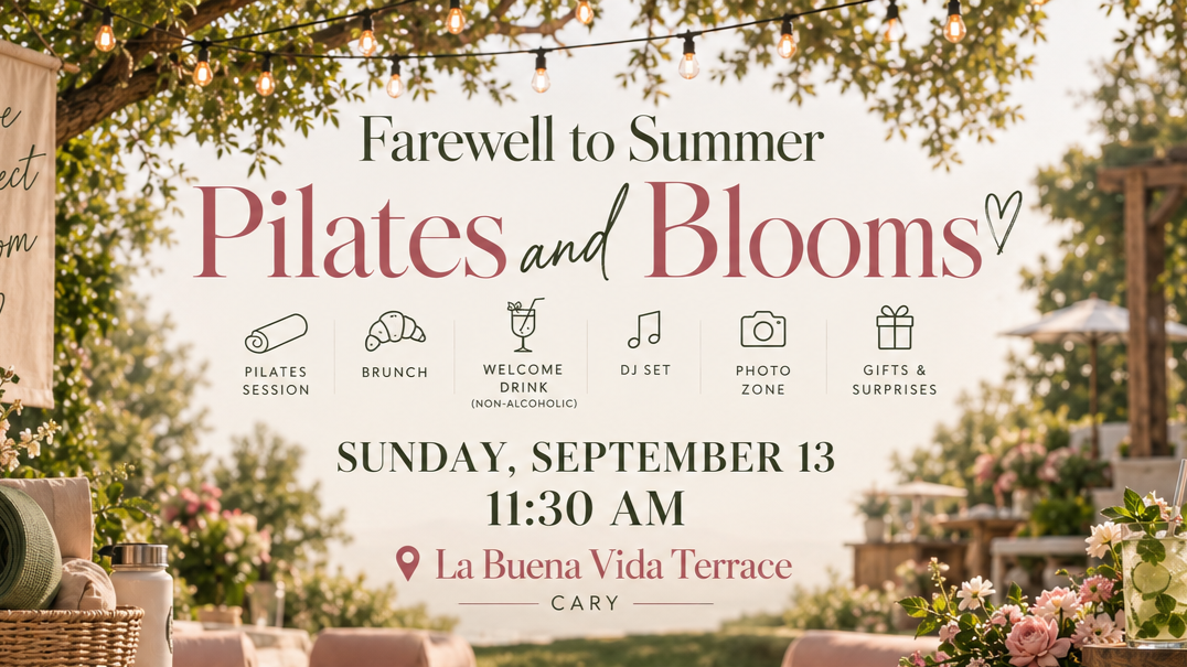 Farewell to Summer: Pilates & Blooms