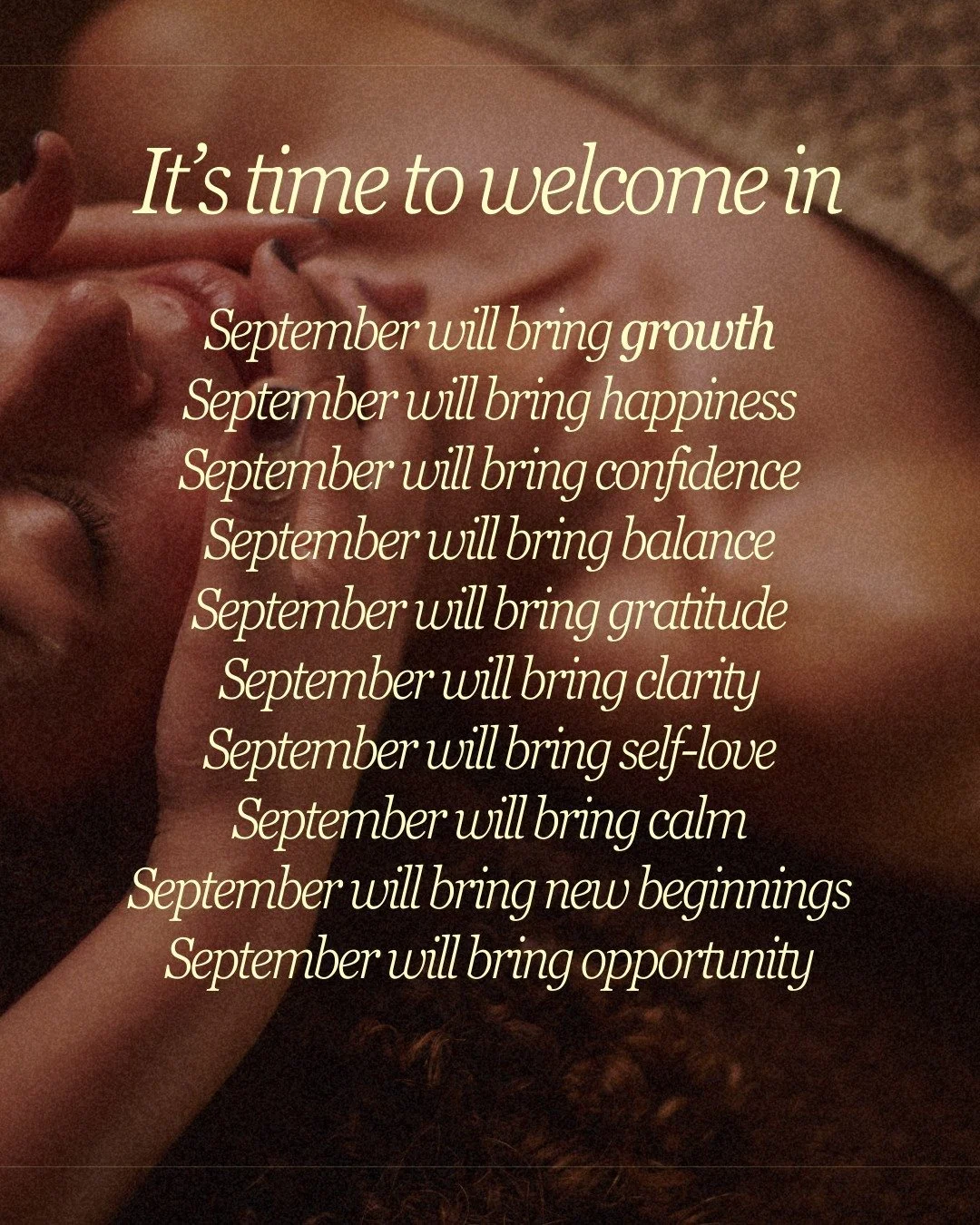 Hello, September 🌿

This month holds space for clarity, release, and quiet growth. It&rsquo;s the soft shift between seasons, the solstice of the soul, where we trade chaos for calm and busy energy for intentional healing.

Let this be your reminder