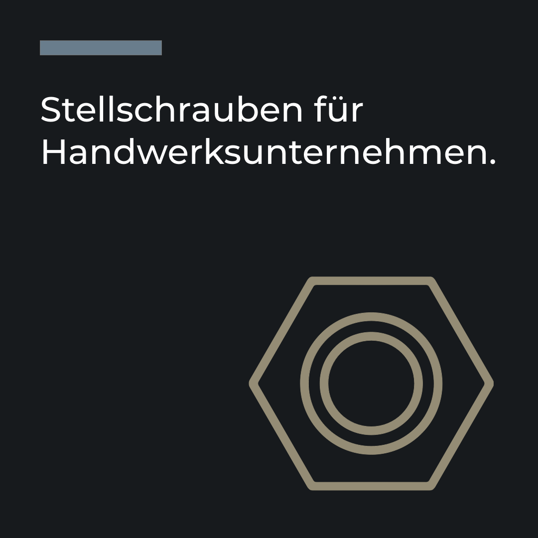 Stellschrauben (Erfolgshebel) für Handwerksunternehmen.