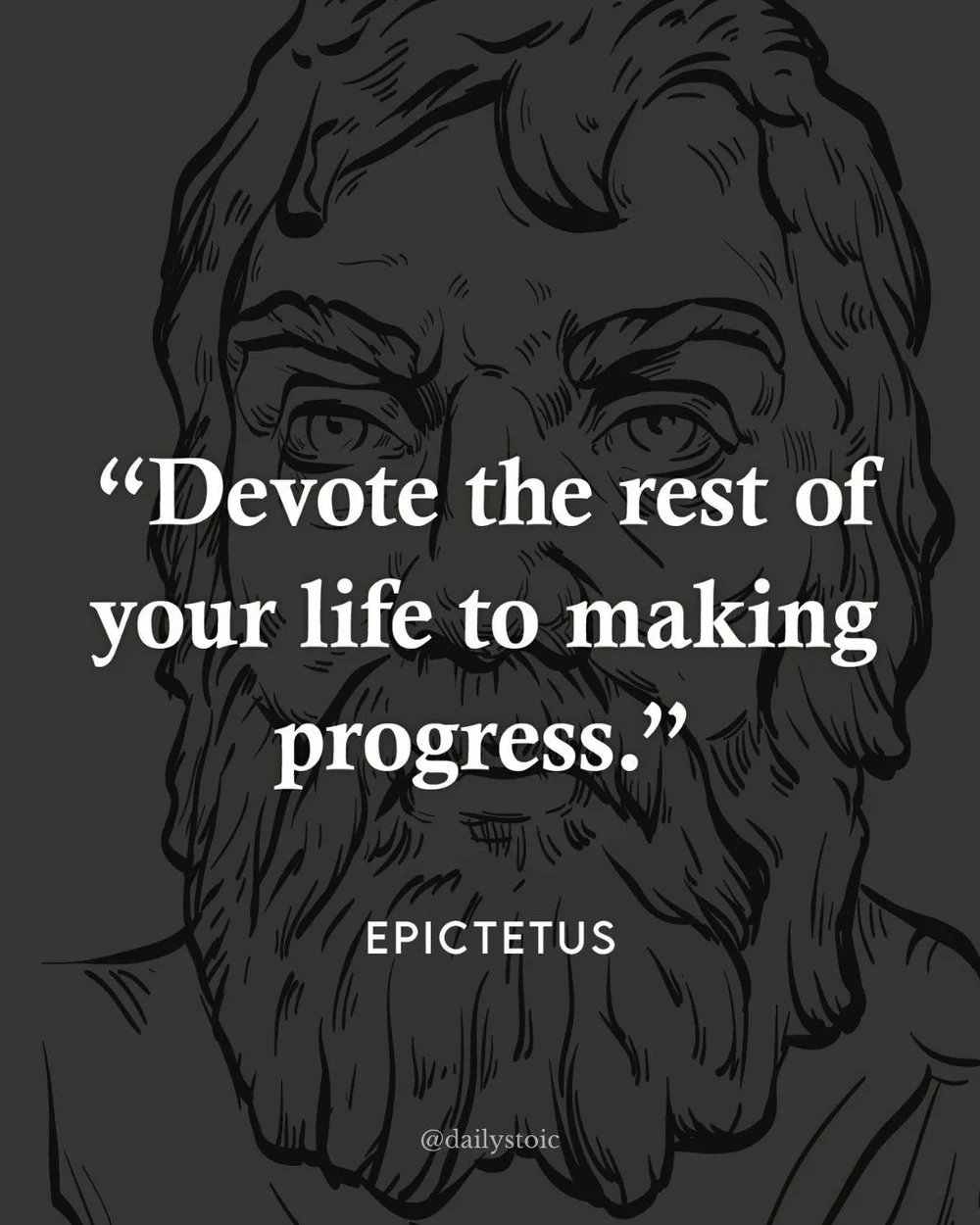 - Epictetus