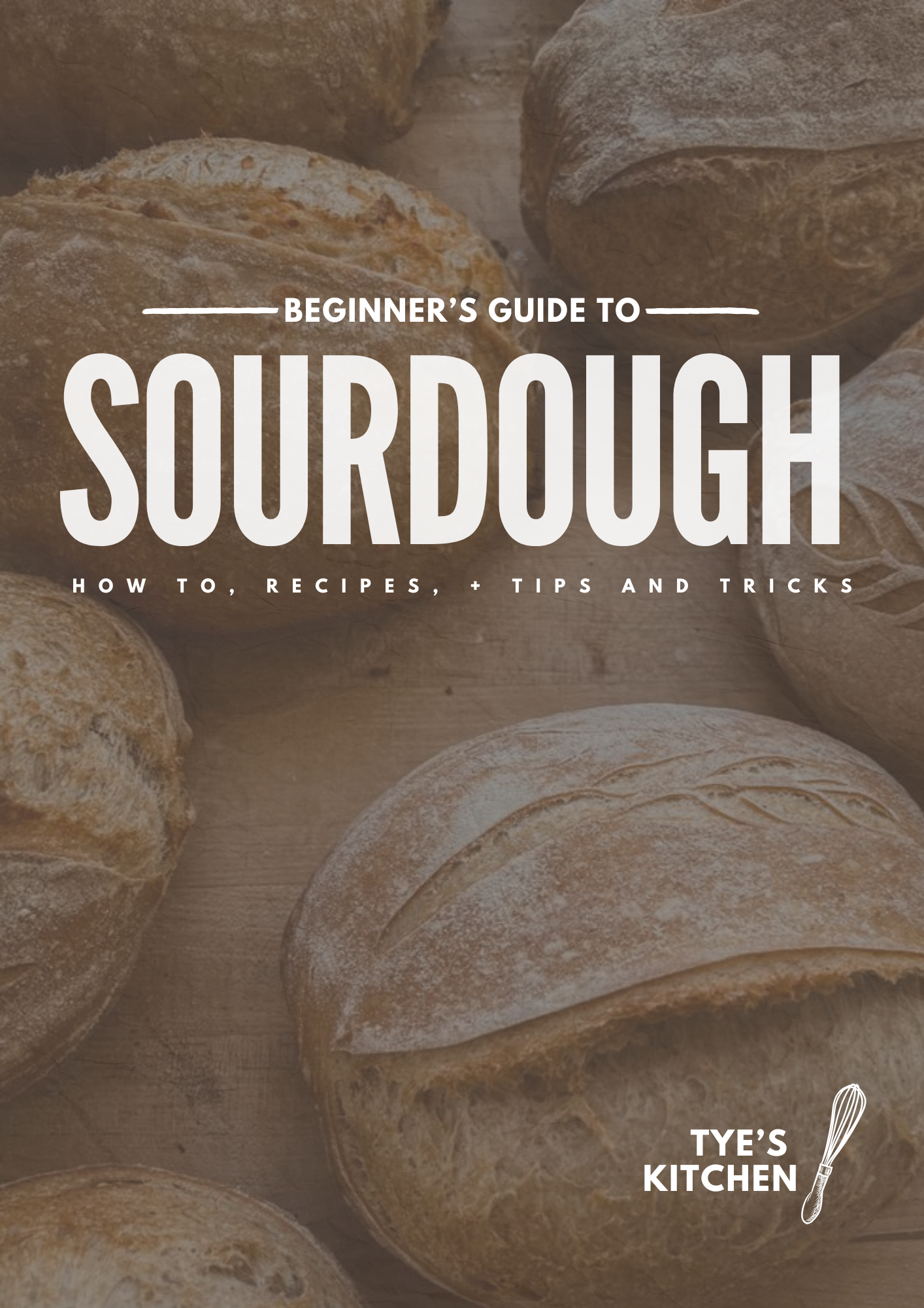 Beginners Guide to Sourdough + Recipe Book.png