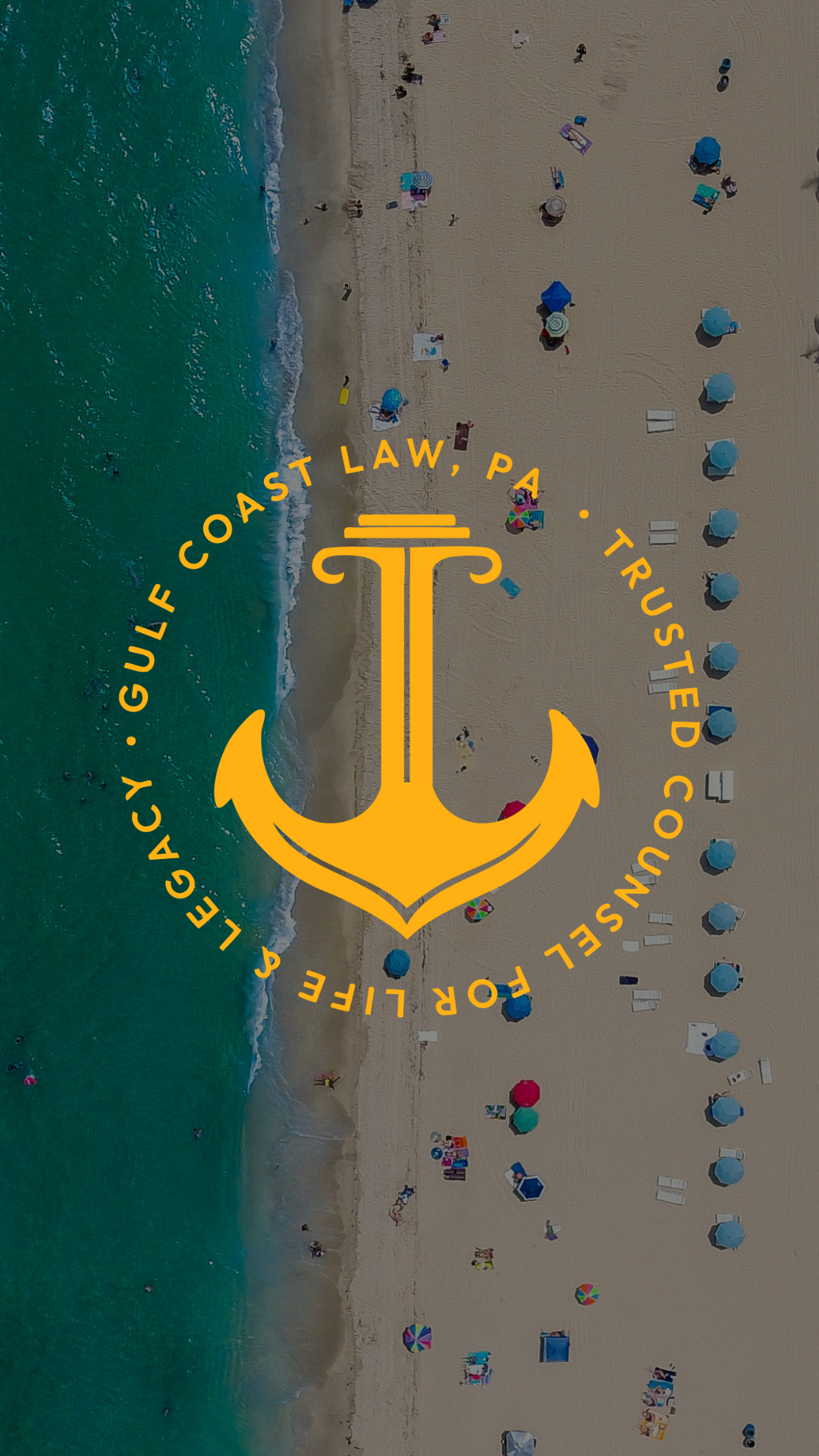 Overhead view of a beach with people, umbrellas, and beach chairs. In the foreground, a large orange anchor logo with the text 'Truested Couch, Gulf Coast Law, PA, E 4 Legacy' encircling it.