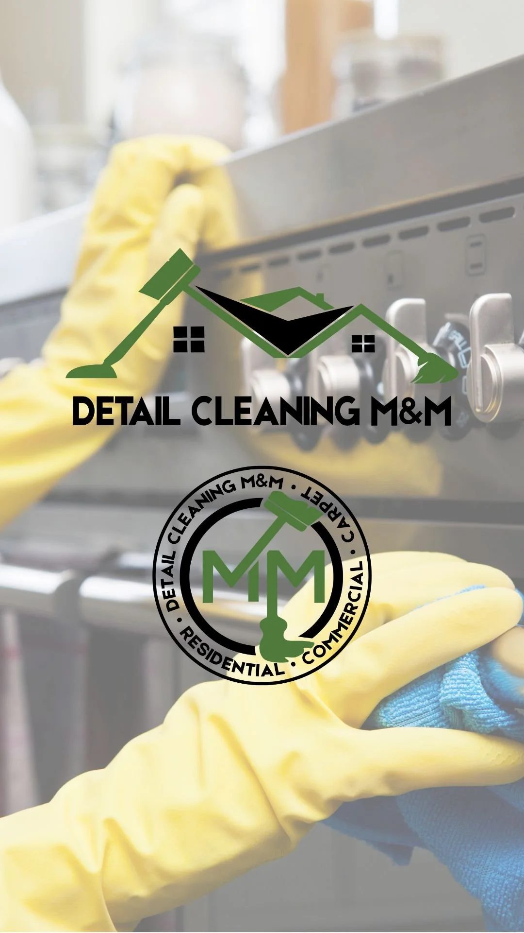 Company logo for Detail Cleaning M&M, featuring a cleaning squeegee over a house with a roof, and a circular emblem with the company initials and a squeegee, over a background of someone cleaning a stove with yellow gloves.