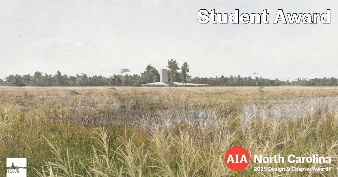 2025 AIA North Carolina Design &amp; Chapter Award Winner

Student Award - R.o.W. Nature Center | Kiley Blades &amp; Cameron Johnson @ncstate_architecture @ncstatedesign