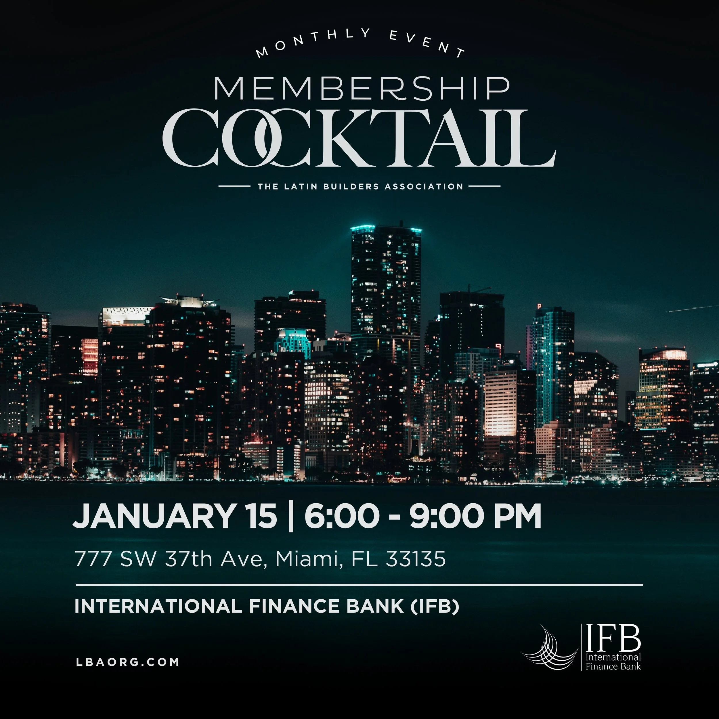 January Membership Cocktail - Hosted by International Finance Bank (IFB)