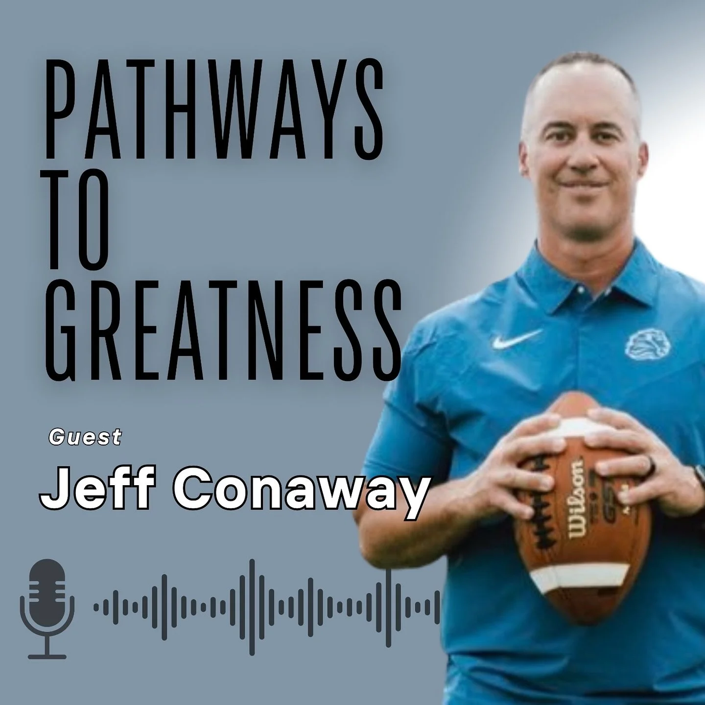 In this episode of the Pathways to Greatness podcast, host Jeff Forrester speaks with Coach Jeff Conaway @coachjeffconaway , head football coach at the First Academy in Orlando. 

They discuss the importance of having a blueprint for success, the cha