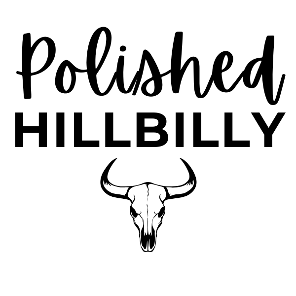 Polished Hillbilly