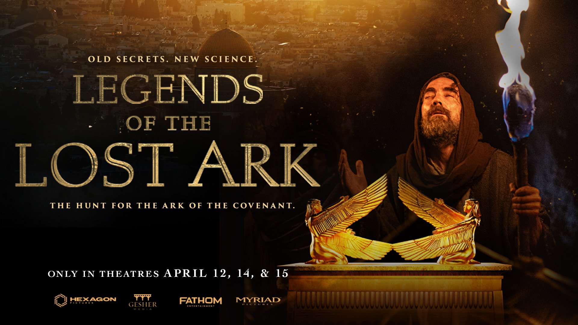 This image is a promotional poster for a new docudrama entitled Legends of the Lost Ark in theatres April 12, 14 and 15 of 2026.