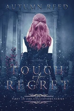 Touch of Regret by Autumn Reed
