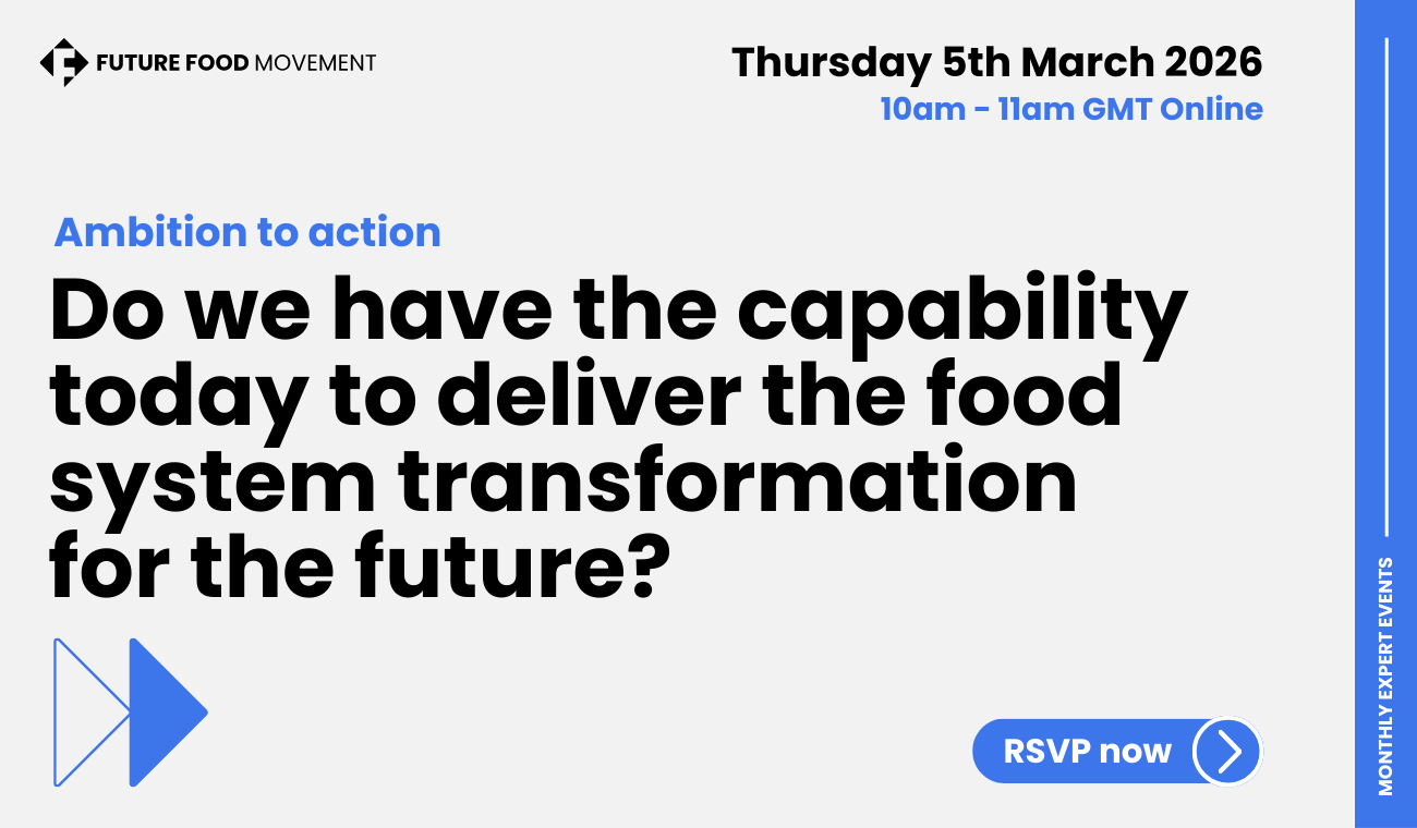 Do we have the capability today to deliver the food system transformation for the future?&nbsp;