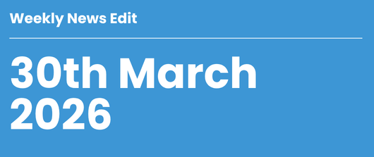       
  
     Weekly News Edit  //     30th March 2026     A number of developments this week point to increasing pressure on delivery across the food system. Climate disruption, geopolitical instability and shifting consumer dynamics are beginning 