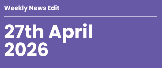       
  
     Weekly News Edit  //     27th April 2026    Pressure in the food system is shifting. What was once policy‑ and supply‑led is increasingly being driven by consumers, with knock‑on effects for regulation, category performance and sourcin