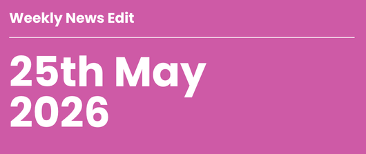       
  
     Weekly News Edit  //     25th May 2026    The affordability debate is no longer just about what shoppers are paying at the till. It is starting to expose deeper questions about how value is created, shared and protected across the food