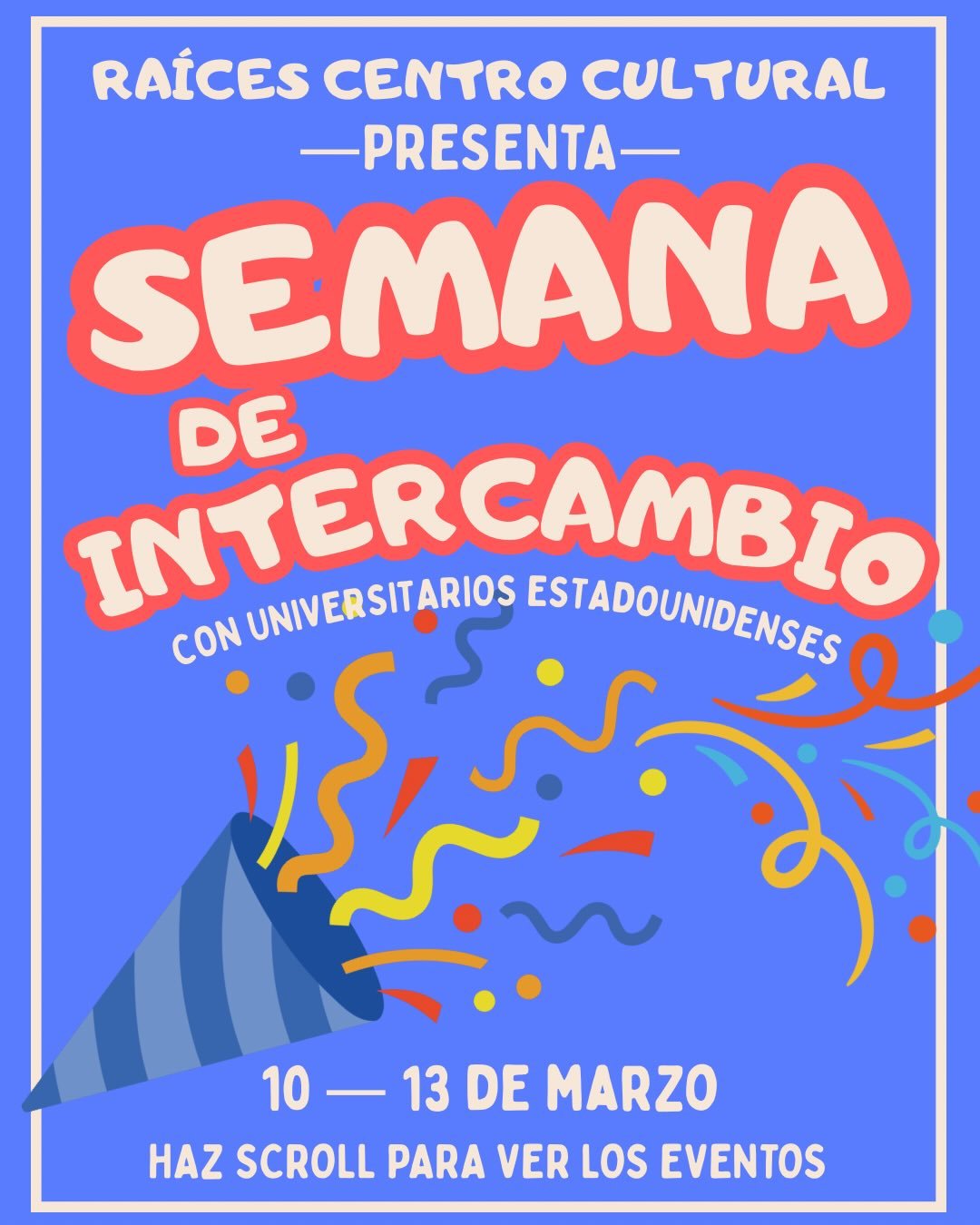 🎉&iexcl;Llega Semana de Intercambio!

&iexcl;Se parte de una semana de intercambio cultural y ling&uuml;&iacute;stico en Ra&iacute;ces con universitarios estadounidenses de YALE y NELSON University!

Habr&aacute; eventos culturales para poder practi