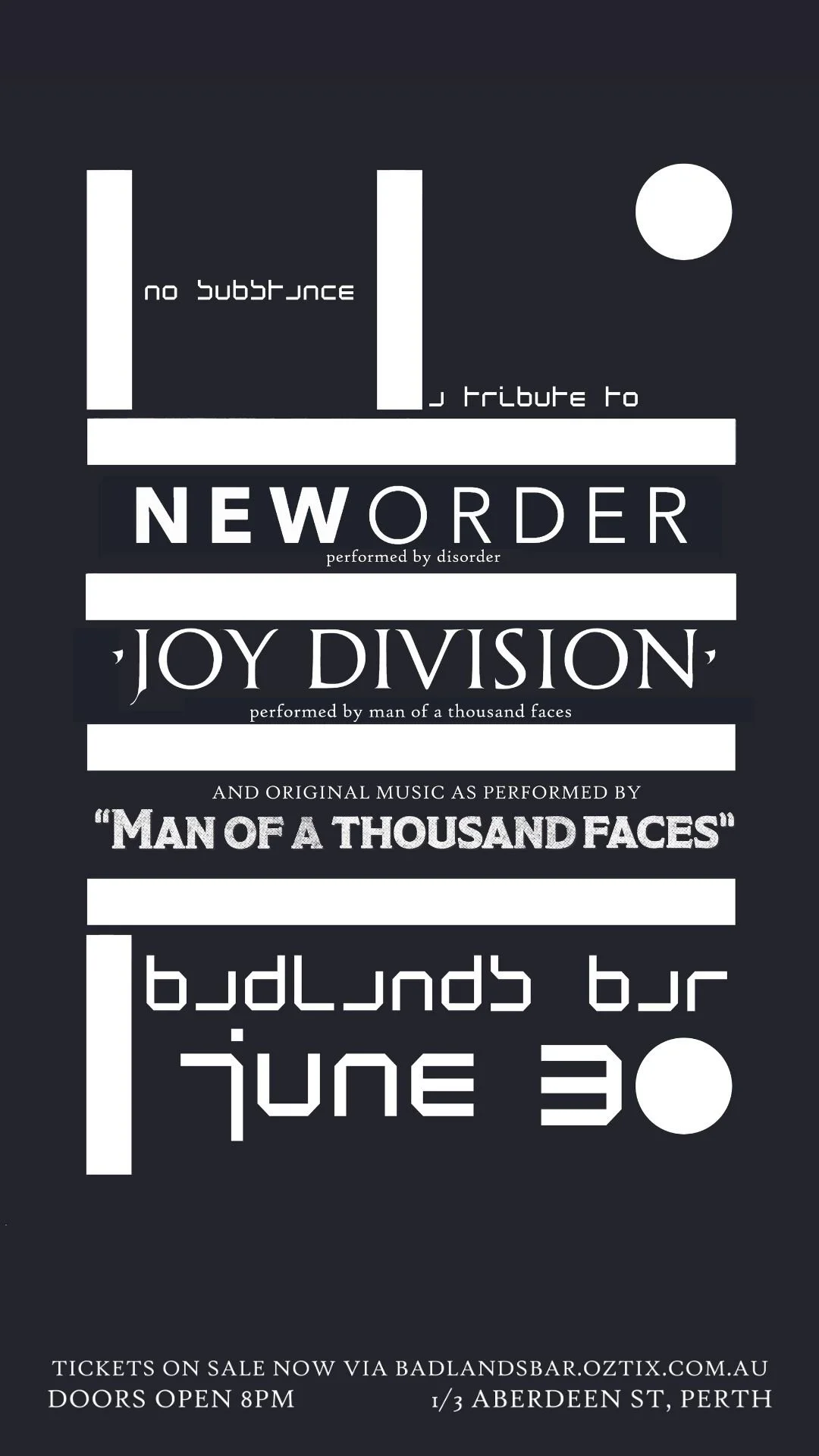 Event poster with stylized text advertising a music performance, mentioning bands 'New Order' and 'Joy Division', and promoting original music by 'Man of a Thousand Faces', with event details including sale tickets online, venue address, and opening time.
